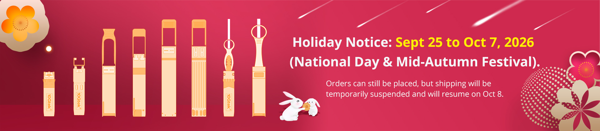 Holiday Notice: Sept 25 to Oct 7, 2026 (National Day & Mid-Autumn Festival).