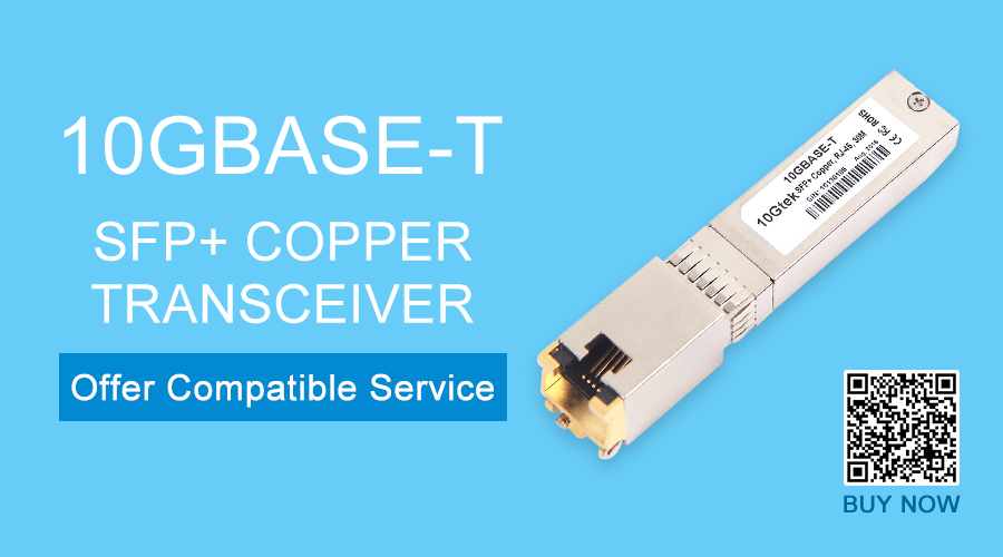 10GBase-T Switch vs 10G SFP+ Switch: How to Choose? - QSFPTEK